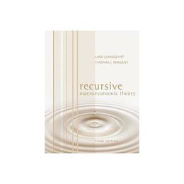 Recursive Macroeconomic Theory, editura Mit University Press Group Ltd