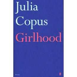 Girlhood, editura Faber & Faber