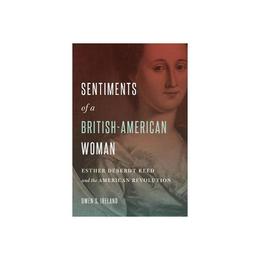 Sentiments of a British-American Woman, editura Penn State Press