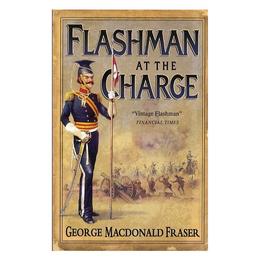 Flashman at the Charge, editura Harper Collins Paperbacks