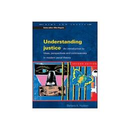 UNDERSTANDING JUSTICE 2/E, editura Open University Press