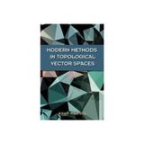 Modern Methods in Topological Vector Spaces, editura Dover Publications