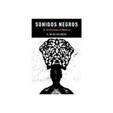 Sonidos Negros, editura Oxford University Press Academ