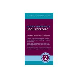 Oxford Handbook of Neonatology, editura Oxford University Press Academ