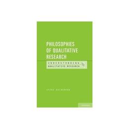 Philosophies of Qualitative Research, editura Oxford University Press Academ