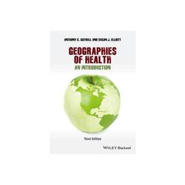 Geographies of Health, editura Wiley-blackwell
