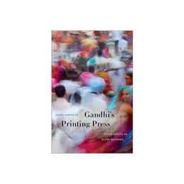 Gandhi's Printing Press, editura Harvard University Press