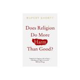 Does Religion do More Harm than Good?, editura Spck