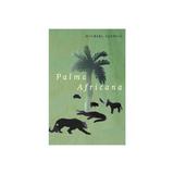 Palma Africana, editura University Of Chicago Press