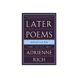 Later Poems: Selected and New, editura W W Norton & Co