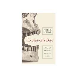 Evolution's Bite, editura Princeton University Press