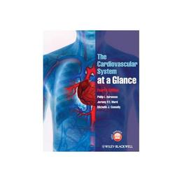 Cardiovascular System at a Glance, editura Wiley-blackwell