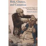 Risk, Chance, and Causation, editura Yale University Press Academic