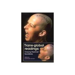 Trans-Global Readings, editura Bertrams Print On Demand
