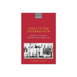 India in the Interregnum, editura Oxford University Press Academ