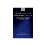 Practice of Industrial Policy, editura Oxford University Press Academ