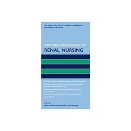 Oxford Handbook of Renal Nursing, editura Oxford University Press Academ
