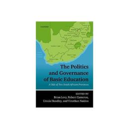 Politics and Governance of Basic Education, editura Oxford University Press Academ