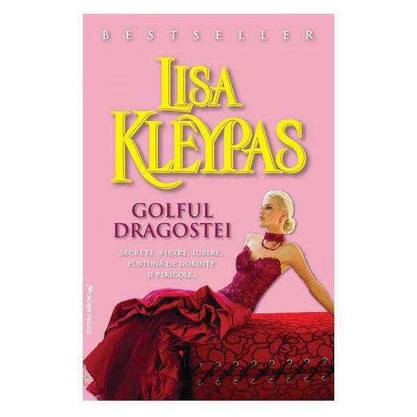 Golful dragostei - Lisa Kleypas, editura Miron