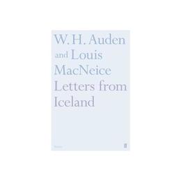 Letters from Iceland, editura Faber & Faber