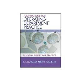 Foundations for Operating Department Practice: Essential The, editura Open University Press