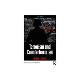 Terrorism and Counterterrorism, editura Taylor & Francis