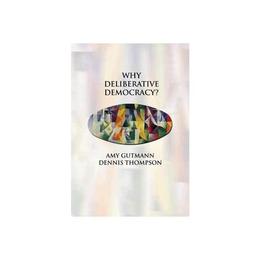 Why Deliberative Democracy?, editura Princeton University Press