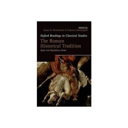 Roman Historical Tradition, editura Oxford University Press Academ