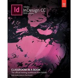 Adobe InDesign CC Classroom in a Book, editura Pearson Adobe Press