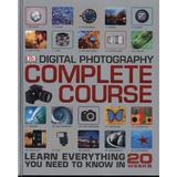 Digital Photography Complete Course, editura Dorling Kindersley