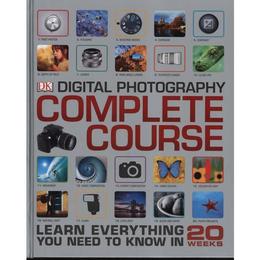 Digital Photography Complete Course, editura Dorling Kindersley