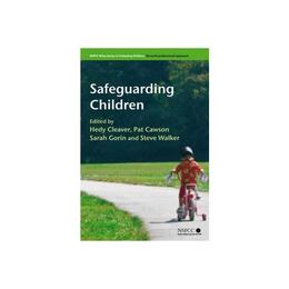 Safeguarding Children, editura Wiley-blackwell