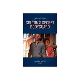 Colton&#039;s Secret Bodyguard, editura Harlequin Mills &amp; Boon