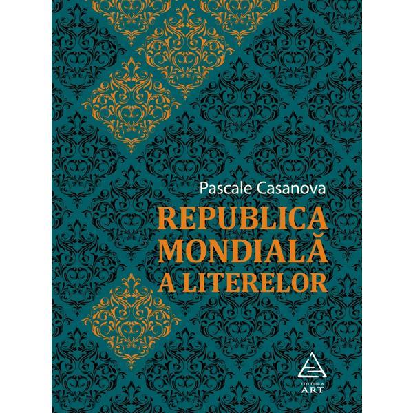 Grupul Editorial Art Republica mondiala a literelor Pascale…