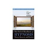 Oxford Handbook of Hypnosis, editura Oxford University Press Academ