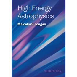 High Energy Astrophysics, editura Cambridge University Press