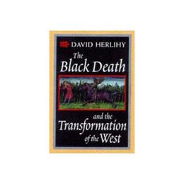 Black Death and the Transformation of the West, editura Harper Collins Childrens Books