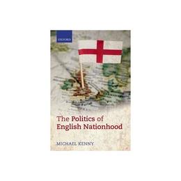 Politics of English Nationhood, editura Oxford University Press