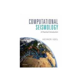 Computational Seismology, editura Oxford University Press Academ