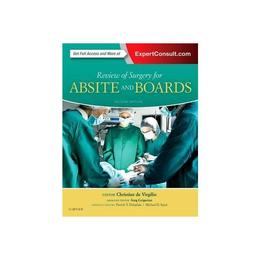 Review of Surgery for ABSITE and Boards, editura Elsevier Health Sciences