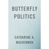 Butterfly Politics, editura Harvard University Press