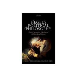 Hegel's Political Philosophy, editura Oxford University Press Academ