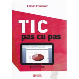 TIC pas cu pas - Liliana Comarnic, editura Rovimed