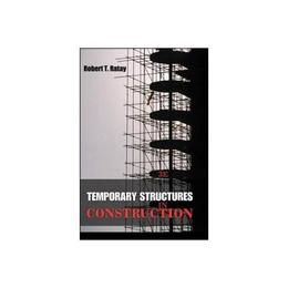 Temporary Structures in Construction, Third Edition, editura Ingram International Inc