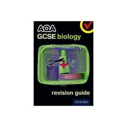 AQA GCSE Biology Revision Guide, editura Oxford Primary
