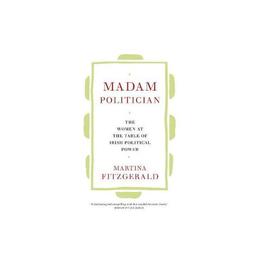 Madam Politician, editura Gill & Macmillan