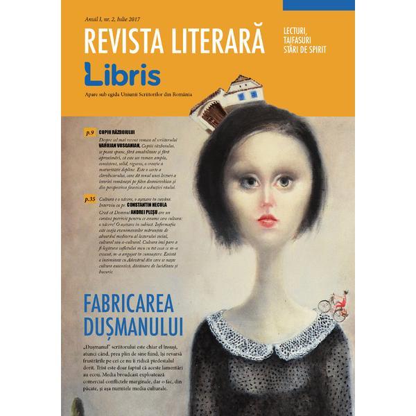 Revista Literara Libris Nr. 2 Iulie 2017, editura Libris Editorial