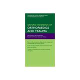 Oxford Handbook of Orthopaedics and Trauma, editura Oxford University Press Academ