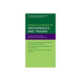 Oxford Handbook of Orthopaedics and Trauma, editura Oxford University Press Academ