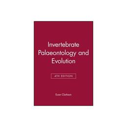 Invertebrate Palaeontology and Evolution, editura Wiley